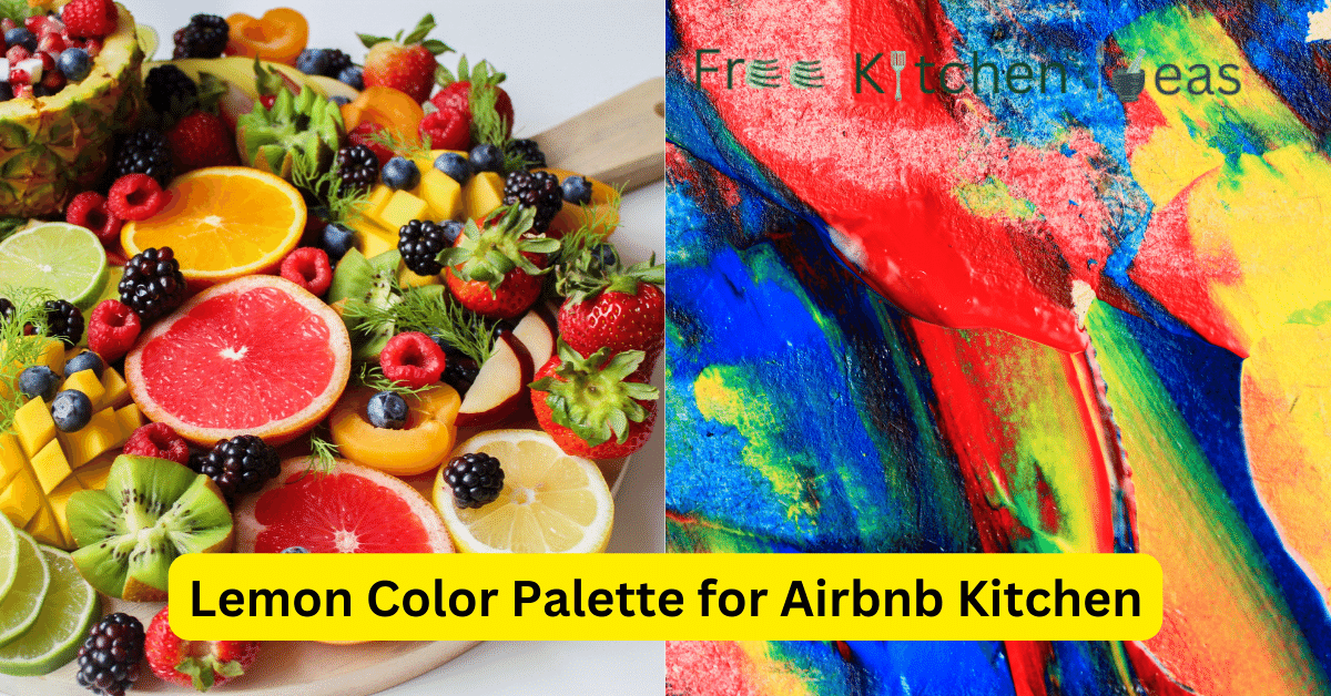 Lemon Color Palette for Airbnb Kitchen